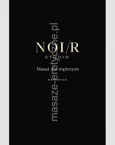 NOIR STUDIO Katowice profesjonalny masaz relaksacyjny i terapia napiec ciala